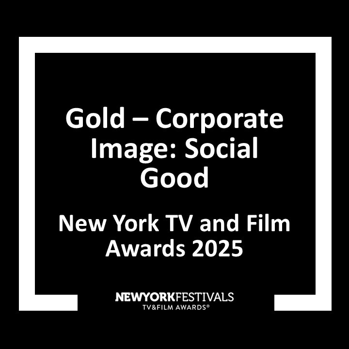 DRPG Design Awards - New York TV and Film Awards 2025 - Gold - Corporate Image Social Good