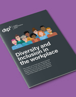 Diversity and Inclusion in the Workplace